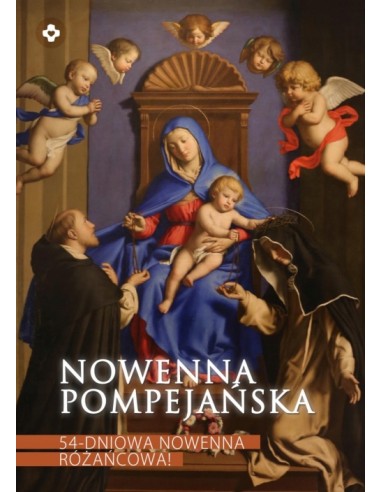 Nowenna Pompejańska. 54-dniowa nowenna różańcowa