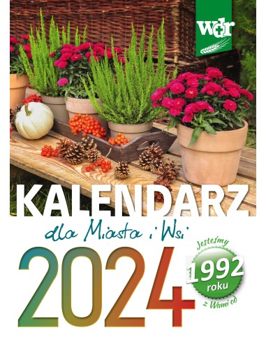Kalendarz Rolników dla Miasta i Wsi 2024
