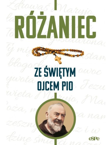 RÓŻANIEC ZE ŚWIĘTYM OJCEM PIO