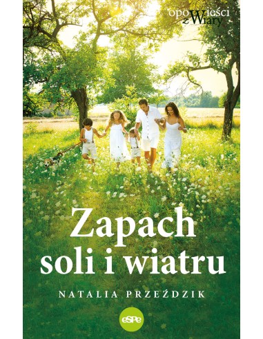 ZAPACH SOLI I WIATRU - NATALIA PRZEŹDZIK