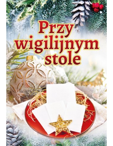 PRZY WIGILIJNYM STOLE