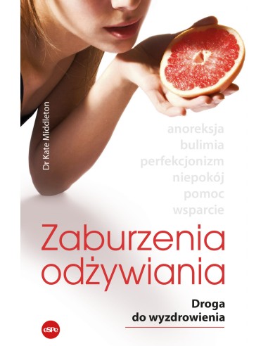 Zaburzenia odżywiania. Droga do wyzdrowienia