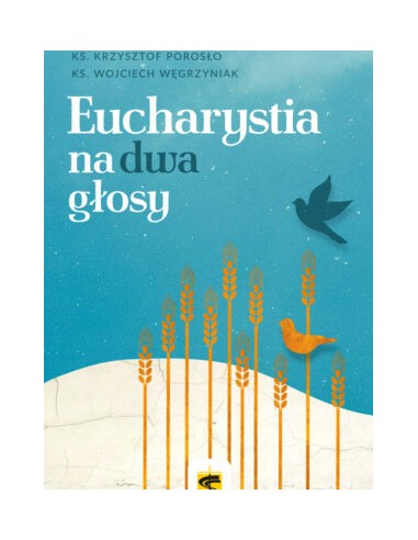 Eucharystia na dwa głosy