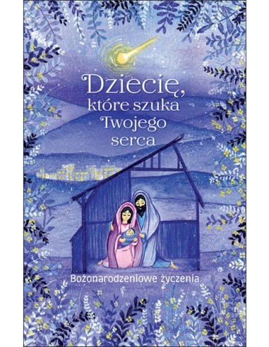 Dziecię, które szuka Twojego serca (okł2 szopka)