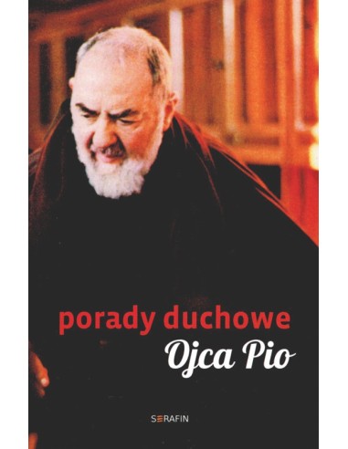 Porady duchowe Ojca Pio