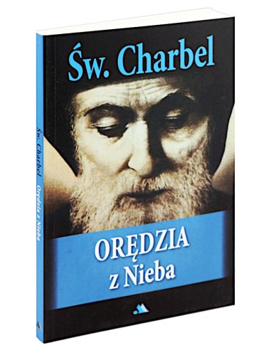 Św. Charbel. Orędzia z Nieba