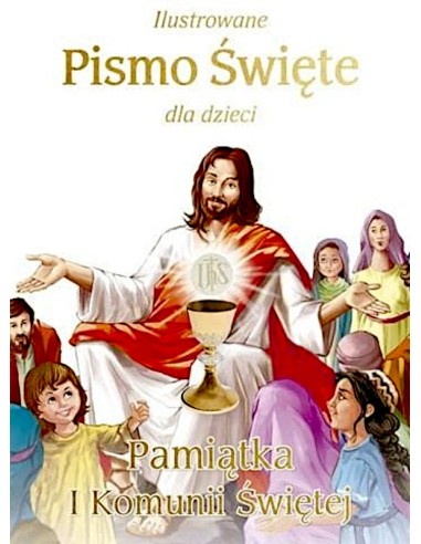 Ilustrowane Pismo Święte dla dzieci Pamiątka I Komunii Świętej (obwoluta komunijna)