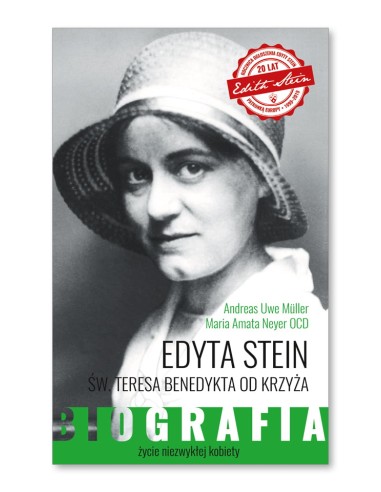 Edyta Stein. Biografia. Życie niezwykłej kobiety