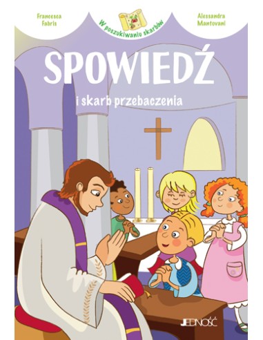 W poszukiwaniu skarbów: Spowiedź i skarb przebaczenia