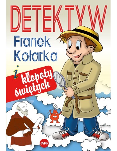 Detektyw Franek Kołatka i kłopoty świętych