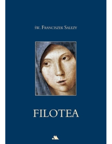 Filotea - św. Franciszek Salezy