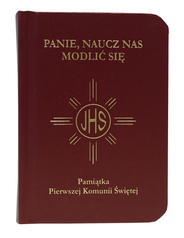 Modlitewnik Pamiątka I komunii Świętej - Panie naucz nas.. bordo złocone brzegi kartek