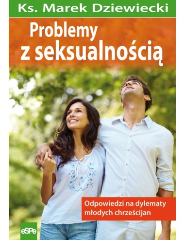 Problemy z seksualnością - ks. Marek Dziewiecki