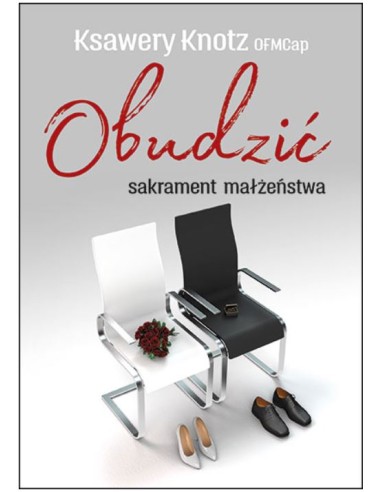 Obudzić Sakrament Małżeństwa