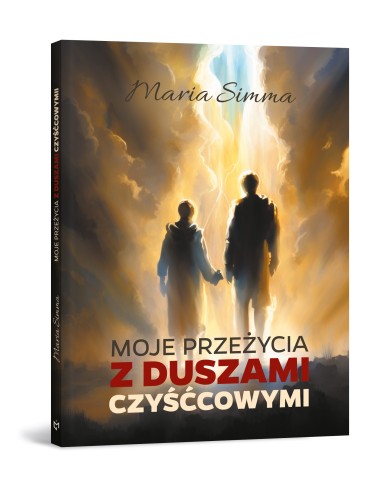 Moje przeżycia z Duszami Czyścowymi. Maria Simma