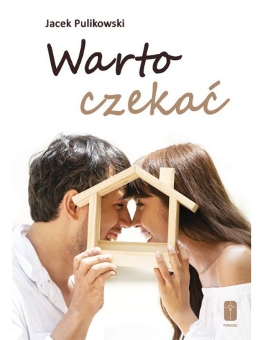 WARTO CZEKAĆ