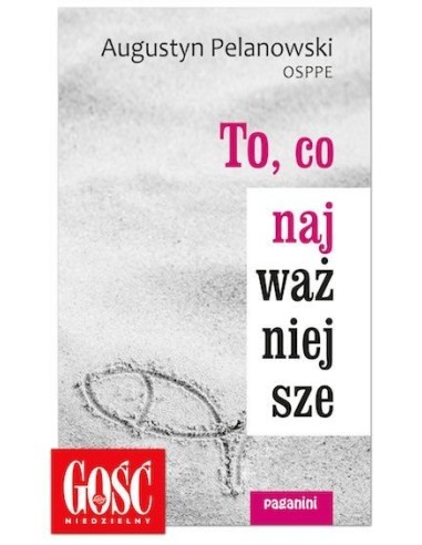 To, co NAJWAŻNIEJSZE