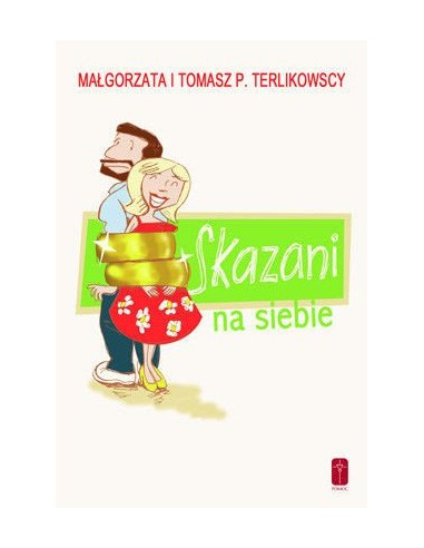 SKAZANI NA SIEBIE