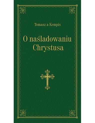 O naśladowaniu Chrystusa - Oprawa zielona