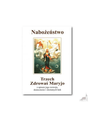 Nabożeństwo Trzech Zdrowaś Maryjo