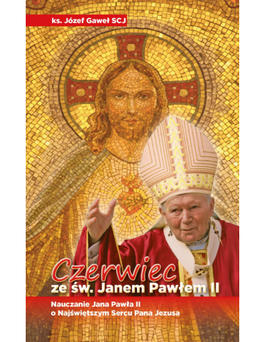 Czerwiec ze św. Janem Pawłem II