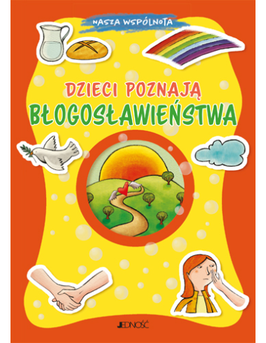 Dzieci poznają BŁOGOSŁAWIEŃSTWA