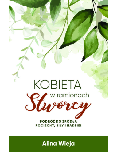 Kobieta w ramionach Stwórcy