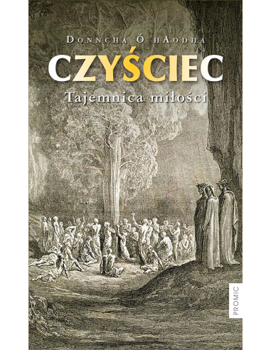 Czyściec. Tajemnica miłości