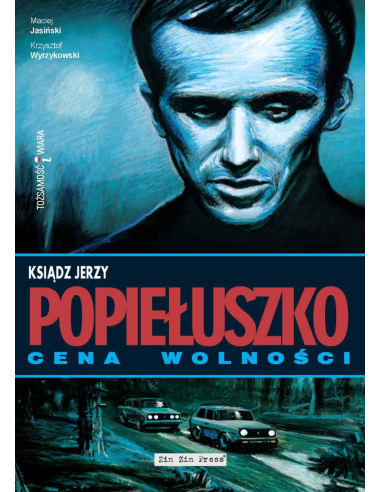 Ksiądz Jerzy Popiełuszko. Cena Wolności - komiks