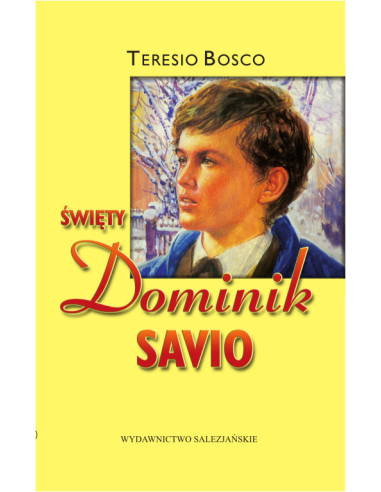 Święty Dominik Savio (żółta oprawa)