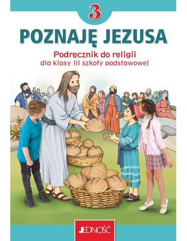 Poznaję Jezusa SP klasa 3 - podręcznik