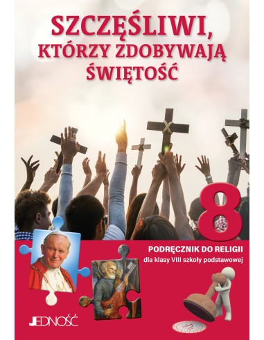 Szczęśliwi, którzy zdobywają... SP klasa 8 - podręcznik