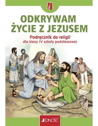 Odkrywam życie z Jezusem SP klasa 4 - podręcznik