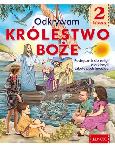 Odkrywam królestwo Boże klasa 2 - podręcznik do religii