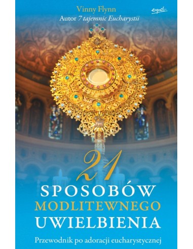 21 sposobów modlitewnego uwielbienia