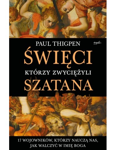 Święci, którzy zwyciężyli szatana