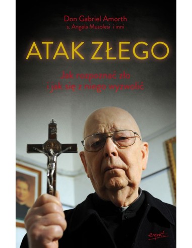 Atak Złego. Jak rozpoznać zło