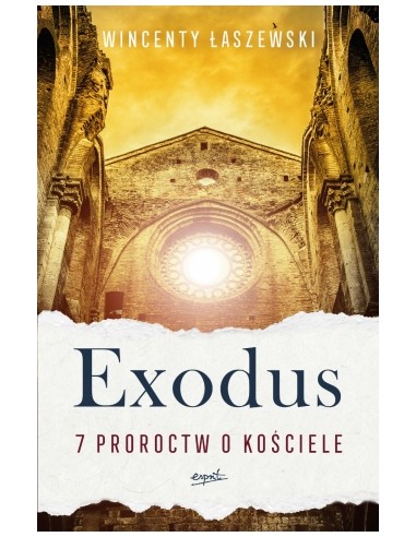 Exodus. 7 Proroctw o Kościele