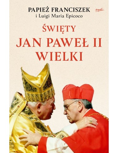 Święty Jan Paweł II Wielki