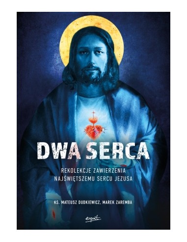 Dwa Serca - rekolekcje zawierzenia...