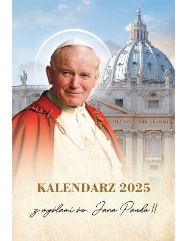 Kalendarz ścienny 2025 - Św. Janem Pawłem II