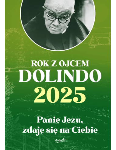 Kalendarz 2025 - Rok z ojcem Dolindo