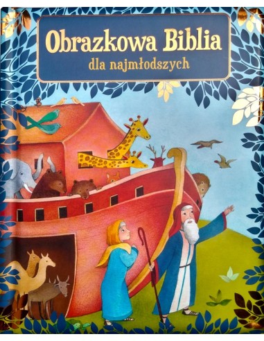 Obrazkowa Biblia dla najmłodszych - twarde strony