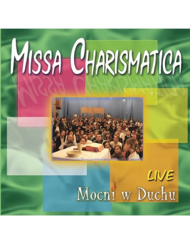 Missa Charismatica - Live Mocni w Duchu CD